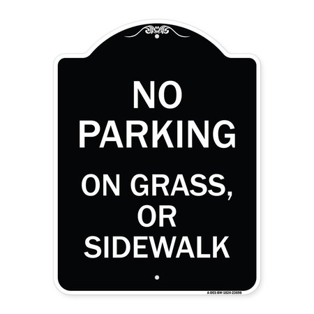 SIGNMISSION No Parking on Grass or Sidewalk Parking Heavy-Gauge Aluminum Sign, 24" x 18", BW-1824-23698 A-DES-BW-1824-23698